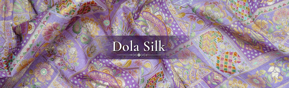 Buy Dola Silk Saree Fabric Online In India