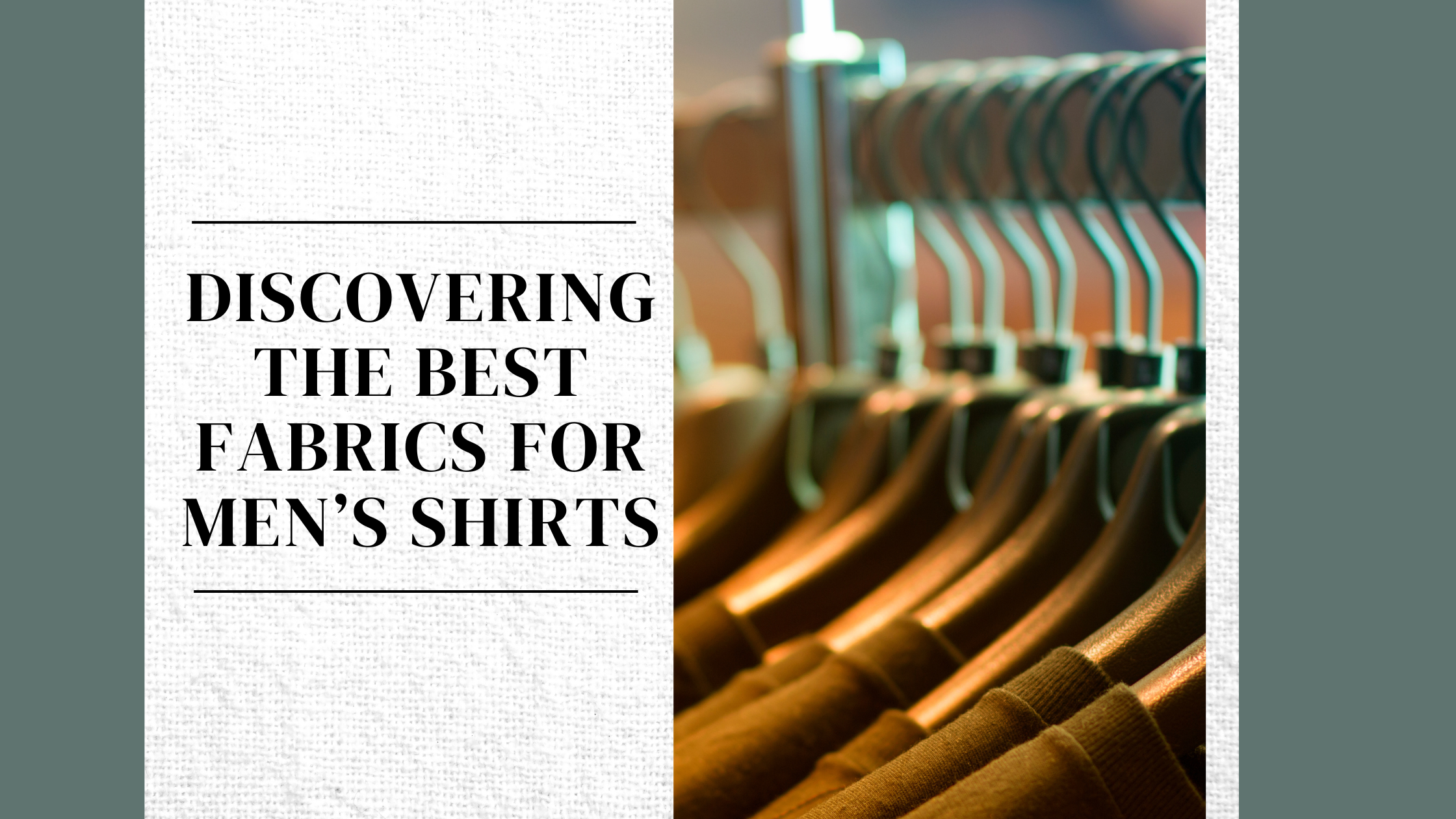 Discovering the Best Fabrics for Men’s Shirts Trade Uno