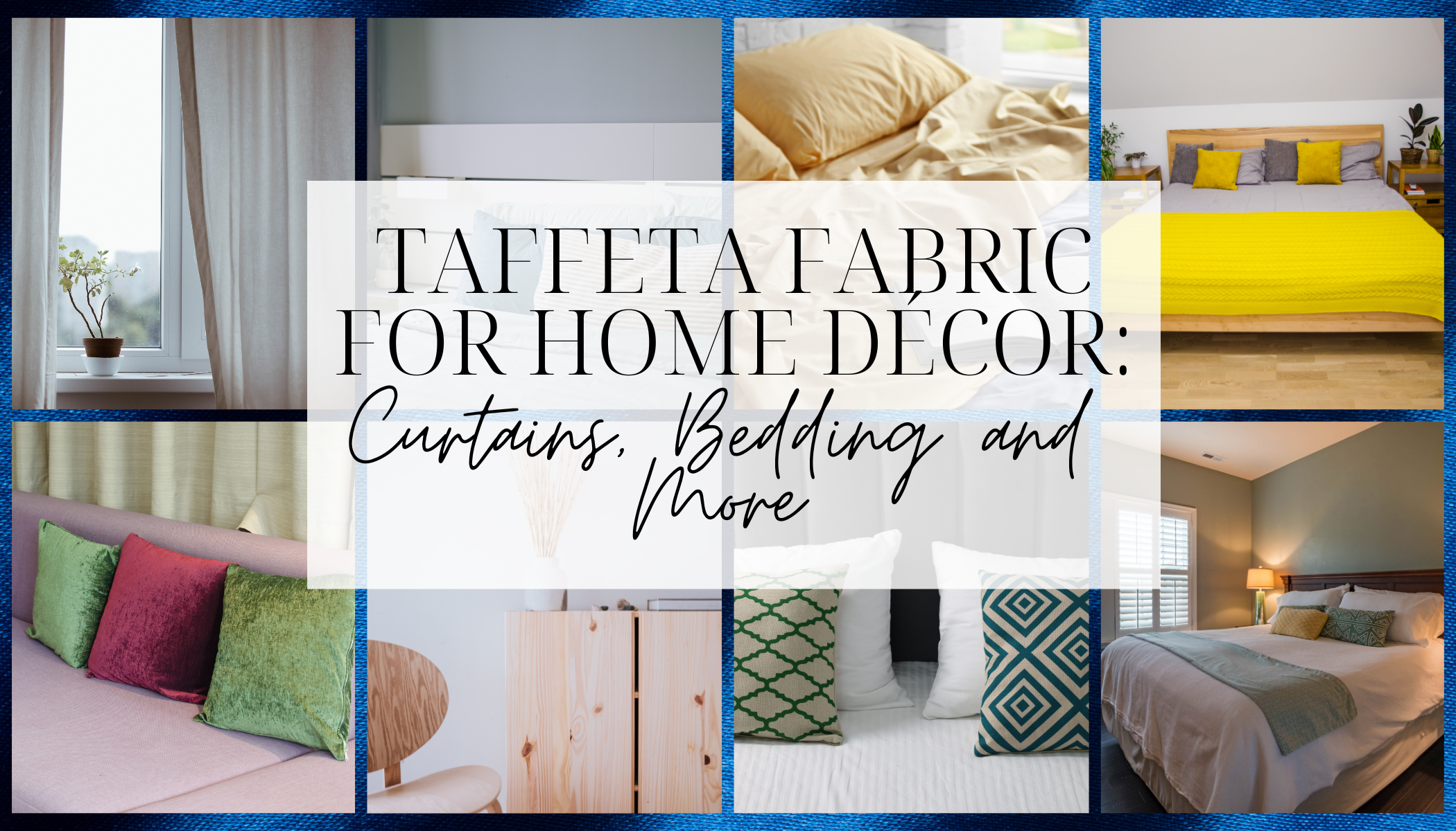Taffeta Fabric for Home Décor: Curtains, Bedding and More Trade Uno