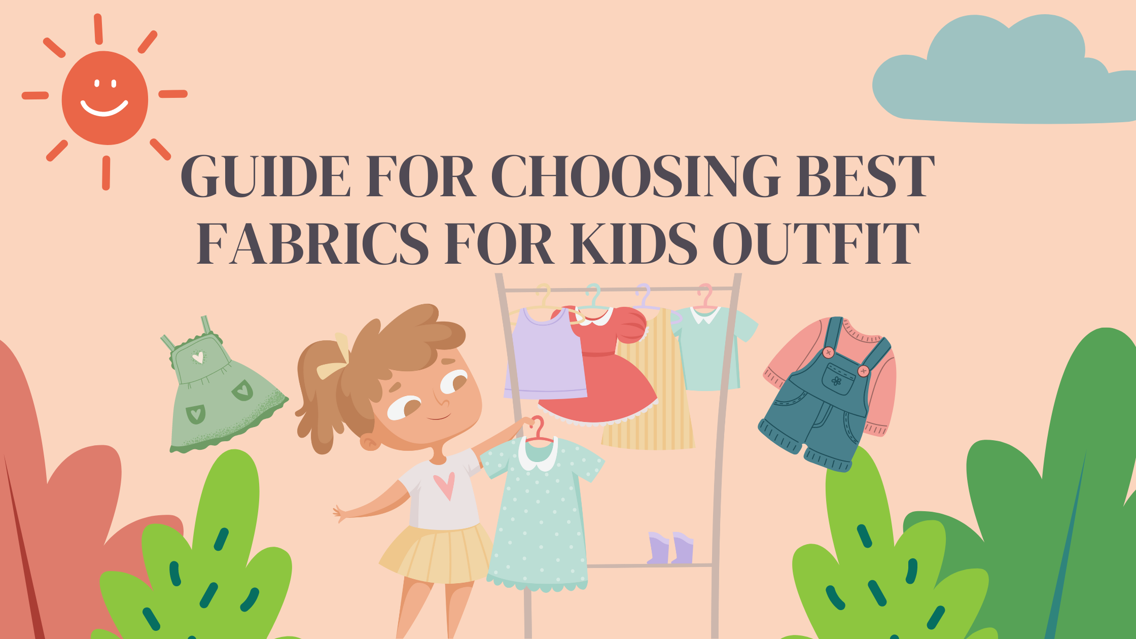 Guide for Choosing Best Fabrics for Kids Outfit Trade Uno
